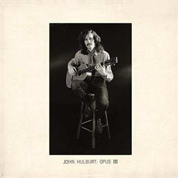 Album John Hulburt: Opus III