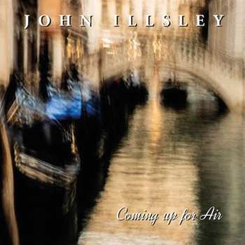 Album John Illsley: Coming Up For Air