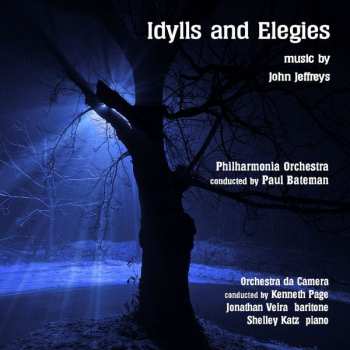 Album John Jeffreys: Idylls And Elegies – Music By John Jeffreys