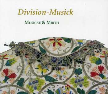 John Jenkins: Division-Musick Musicke & Mirth