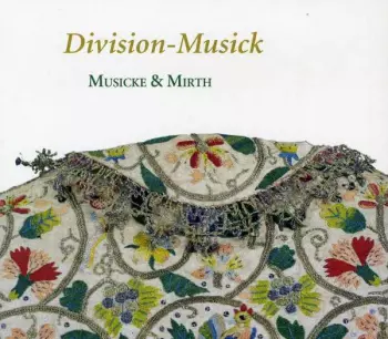 Division-Musick Musicke & Mirth