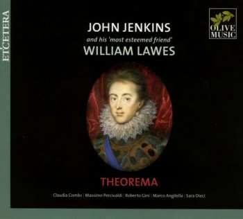 John Jenkins: John Jenkins And His 'most Esteemed Friend' William Lawes