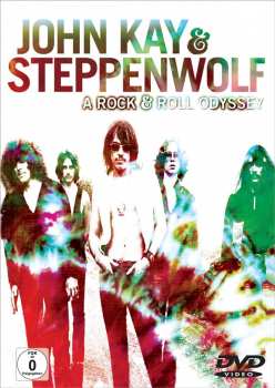 Album John Kay & Steppenwolf: Rock & Roll Odysseey Dvd
