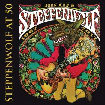 Album Steppenwolf: Steppenwolf At 50