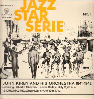 John Kirby And His Orchestra: John Kirby And His Orchestra 1941-1942
