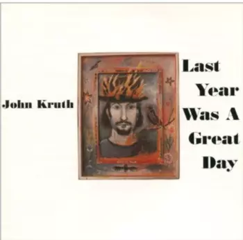 John Kruth: Last Year Was A Great Day
