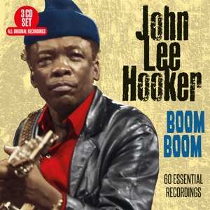 John Lee Hooker: Boom Boom - 60 Essential Recordings