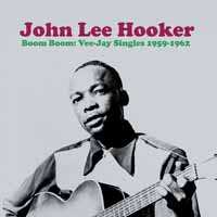 SP John Lee Hooker: Boom Boom: Vee-Jay Singles 1959-1962 LTD 423120