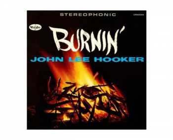 LP John Lee Hooker: Burnin' (remastered) (60th Anniversary Edition) (180g) 388379