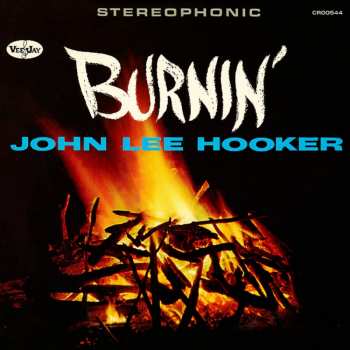 CD John Lee Hooker: Burnin' 413628