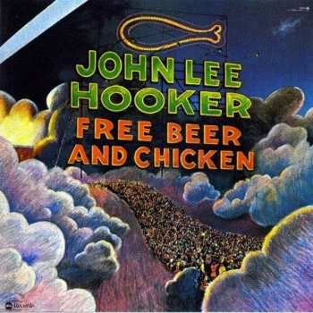 Album John Lee Hooker: Free Beer And Chicken