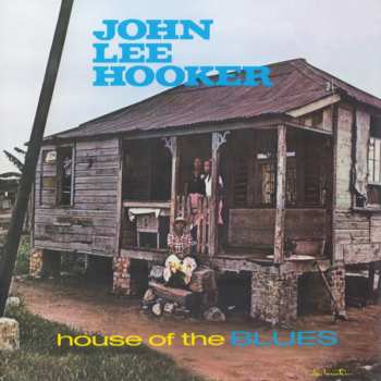 Album John Lee Hooker: House Of The Blues