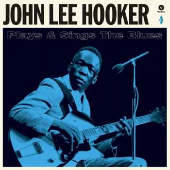 LP John Lee Hooker: Plays & Sings The Blues LTD 76309