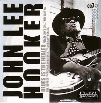 10CD/Box Set John Lee Hooker: Blues Is The Healer