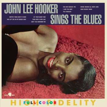 LP John Lee Hooker: Sings The Blues (180g) (virgin Vinyl) (6 Bonus Tracks) 493270