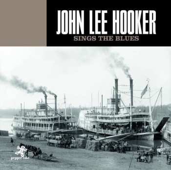 CD John Lee Hooker: Sings The Blues 407145