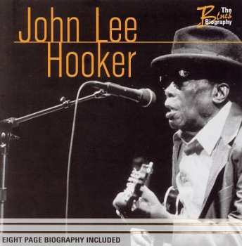 Album John Lee Hooker: The Blues Biography
