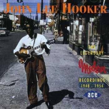 Album John Lee Hooker: The Legendary Modern Recordings