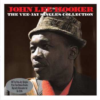 John Lee Hooker: The Vee-Jay Singles Collection