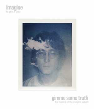Album John Lennon: Imagine & Gimme Some Truth - The Making Of The Imagine Album