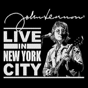 Merch John Lennon: Nášivka Live In New York City
