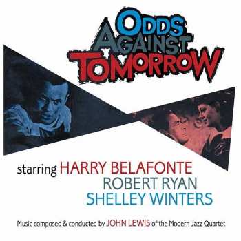 Album John Lewis: Odds Against Tomorrow (Original Music From The Motion Picture Soundtrack)