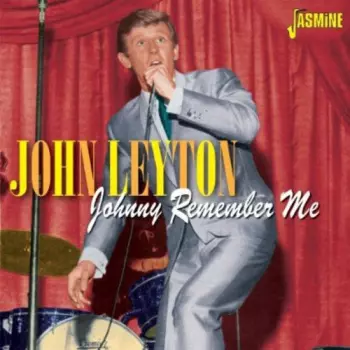 John Leyton: Johnny Remember Me