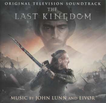 John Lunn: The Last Kingdom (Original Television Soundtrack)
