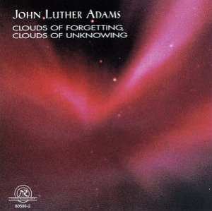 Album John Luther Adams: Clouds Of Forgetting, Clouds Of Unknowing
