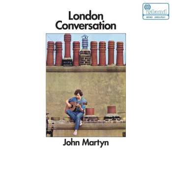LP John Martyn: London Conversation 484200