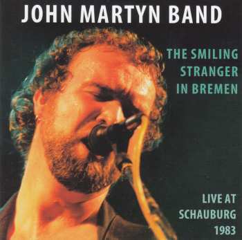Album John Martyn: The Smiling Stranger In Bremen