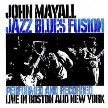 CD John Mayall: Jazz Blues Fusion 46008