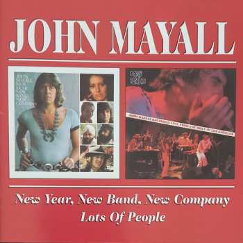 Album John Mayall: New Year, New Band, New Company / Lots Of People