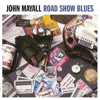 LP John Mayall: Road Show Blues (180g) 506861