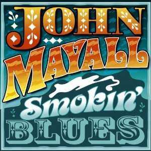 Album John Mayall: Smokin' Blues