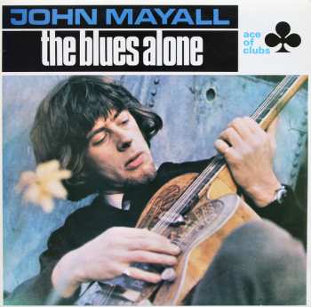 Album John Mayall: The Blues Alone