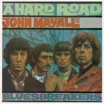Album John Mayall & The Bluesbreakers: A Hard Road