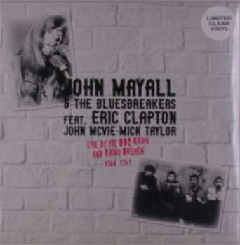 Album John Mayall & The Bluesbreakers: Live At The Bbc Radio & Radio Bremen 1966-1969