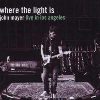 Album John Mayer: Where The Light Is: John Mayer Live In Los Angeles