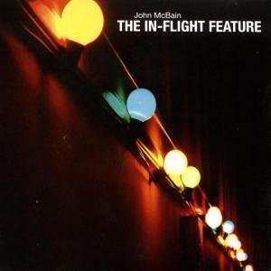 Album John McBain: The In-Flight Feature
