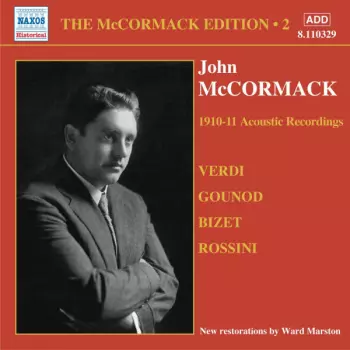 John McCormack: 1910-1911 Acoustic Recordings 