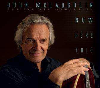 CD John McLaughlin And The 4th Dimension: Now Here This 505351