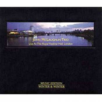 CD John McLaughlin Trio: Live At The Royal Festival Hall, London 291022