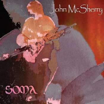 Album John McSherry: Soma