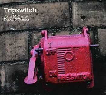 Album John McSherry: Tripswitch