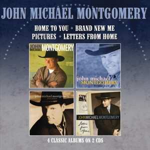 John Michael Montgomery: Home To You/brand New Me/pictures/letters From Home
