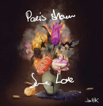 Album John Milk: Paris Show Some Love