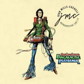 Album John Mills-Cockell: Pangalactic Performer