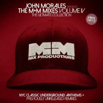 John Morales: The M+M Mixes Volume IV (The Ultimate Collection)