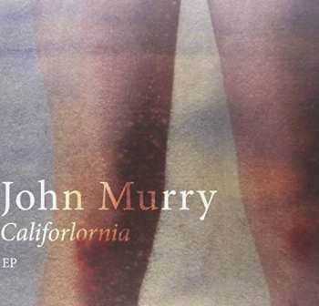 Album John Murry: Califorlornia EP